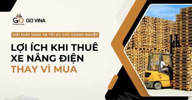 govina-loi-ich-khi-thue-xe-nang-dien-thay-vi-mua