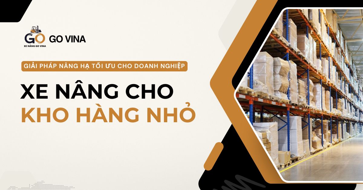 govina-top-5-xe-nang-cho-kho-hang-nho
