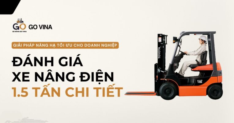 govina-xe-nang-dien-1.5-tan-danh-gia-chi-tiet