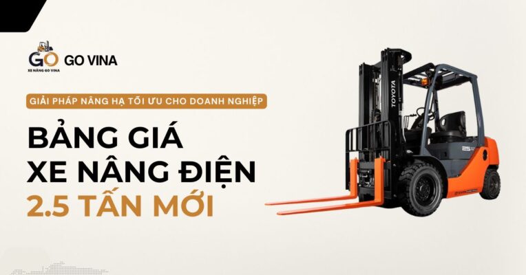govina-bang-gia-xe-nang-dien-2.5-tan-moi-nhat