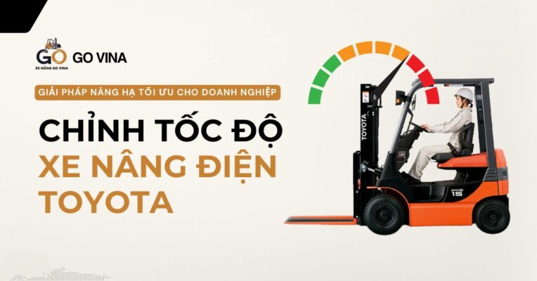 govina-cach-chinh-toc-do-xe-nang-dien-toyota