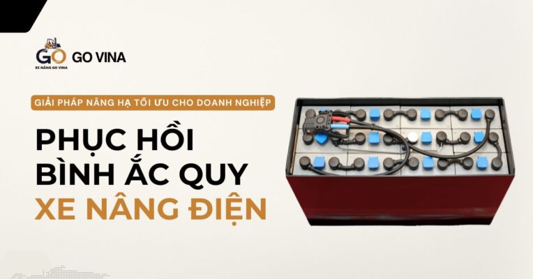 govina-phuc-hoi-binh-ac-quy-xe-nang-dien