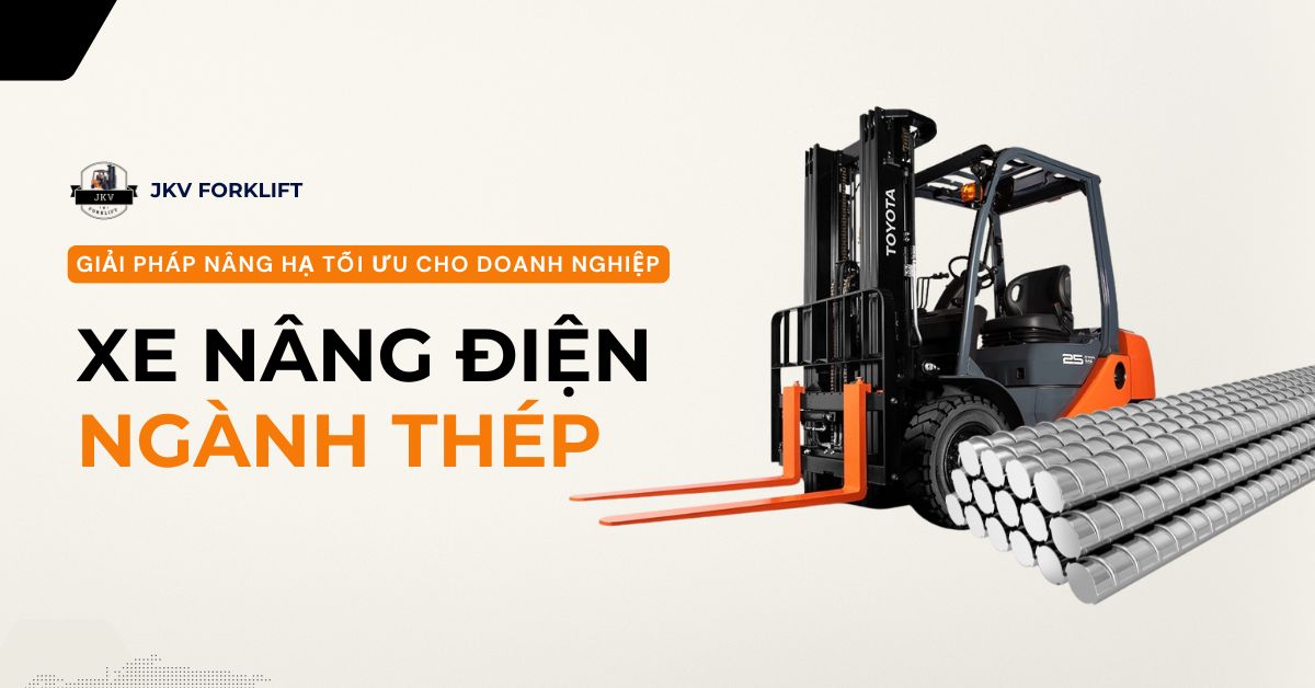 jkvforklift-xe-nang-dien-danh-cho-nganh-san-xuat-thep