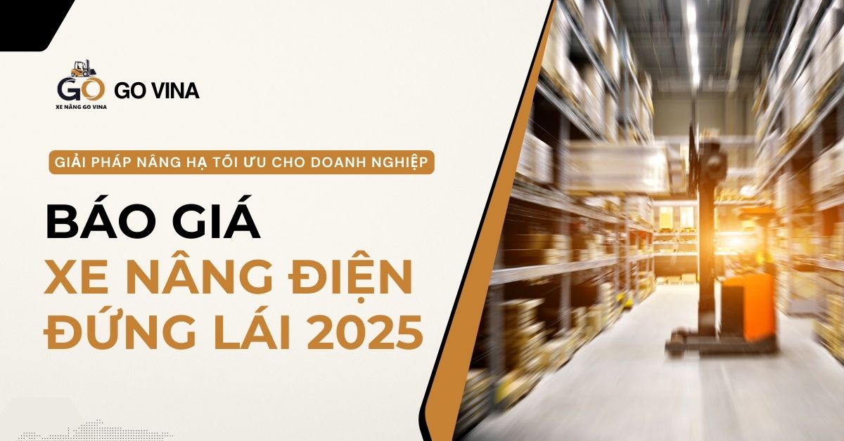 govina-bao-gia-xe-nang-dien-dung-lai-moi-nhat